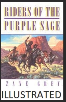 Paperback Riders of the Purple Sage Illustrated Book