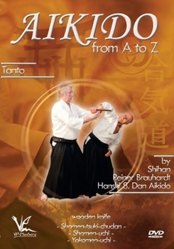 DVD Aikido Basics from A: Z Tanto: The Wooden Knife Book