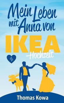 Paperback Mein Leben mit Anna von IKEA - Hochzeit [German] Book