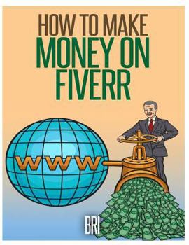 Paperback How to Make Money Online With Fiverr Book