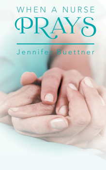 Paperback When a Nurse Prays Book