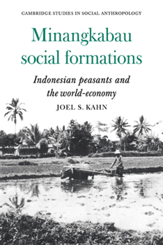 Paperback Minangkabau Social Formations: Indonesian Peasants and the World-Economy Book