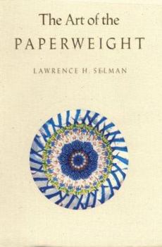 Hardcover Art of the Paperweight Book