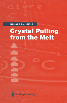 Hardcover Crystal Pulling from the Melt Book