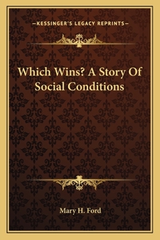 Paperback Which Wins? A Story Of Social Conditions Book