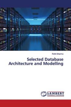 Paperback Selected Database Architecture and Modelling Book