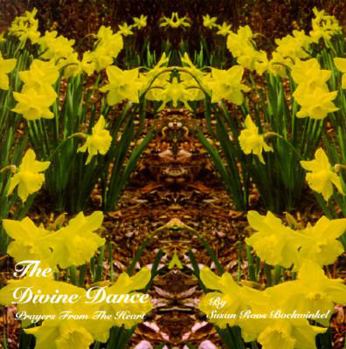 Paperback The Divine Dance: Prayers from the Heart Book