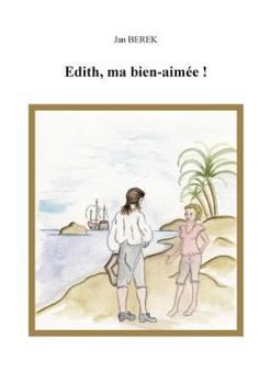 Paperback Edith, ma bien-aimée! [French] Book