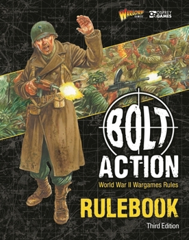 Hardcover Bolt Action: Third Edition: World War II Wargames Rules Book