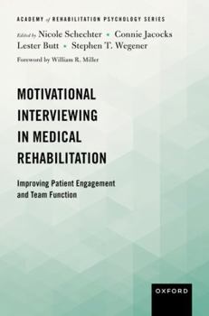 Paperback Motivational Interviewing in Medical Rehabilitation: Improving Patient Engagement and Team Function Book