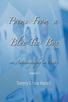 Paperback Poems from a Blue Tin Box: An Autobiography in Poetry Volume 1 Book