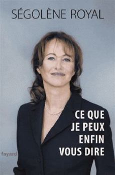 Paperback Ce que je peux enfin vous dire (French Edition) [French] Book