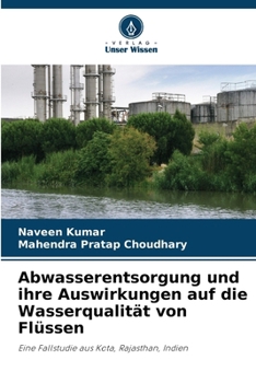 Paperback Abwasserentsorgung und ihre Auswirkungen auf die Wasserqualität von Flüssen [German] Book