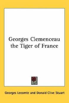 Hardcover Georges Clemenceau the Tiger of France Book