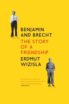 Paperback Benjamin and Brecht: The Story of a Friendship Book