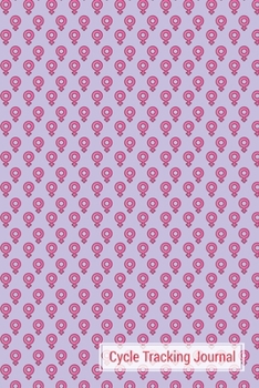 Paperback Cycle Tracking Journal: Beautiful Journal With Cycle Tracking Suitable For irregular menstrual periods Book