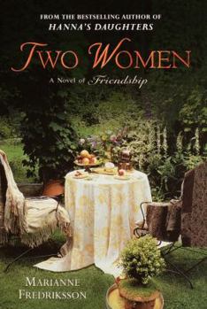 Hardcover Two Women: A Novel of Friendship Book