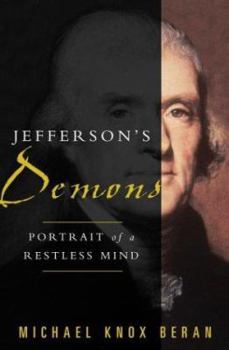 Hardcover Jefferson's Demons: Portrait of a Restless Mind Book