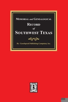 Paperback Memorial and Genealogical Record of Southwest Texas Book