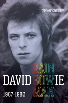 Hardcover David Bowie Rainbowman: 1967-1980 Book