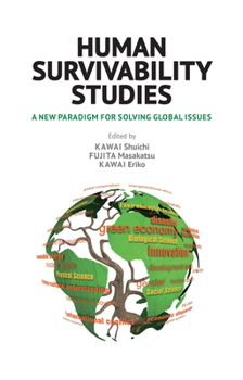 Hardcover Human Survivability Studies: A New Paradigm for Solving Global Issues Book