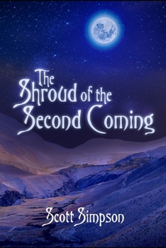 Paperback The Shroud Of The Second Coming Book