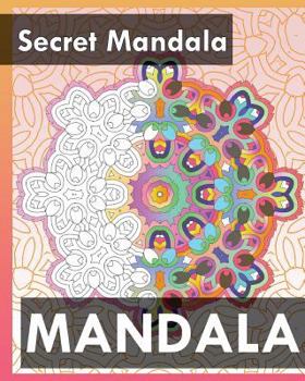 Paperback Secret Mandala (Best Adult Coloring Book for Mindful Meditation) Book