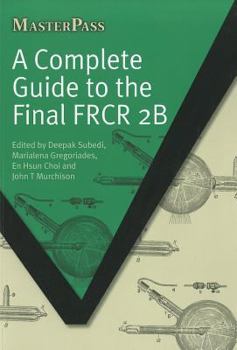 Paperback A Complete Guide to the Final Frcr 2b Book