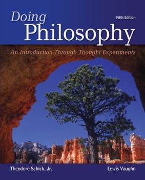 Hardcover Doing Philosophy: An Introduction Through Thought Experiments Book