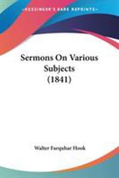 Paperback Sermons On Various Subjects (1841) Book