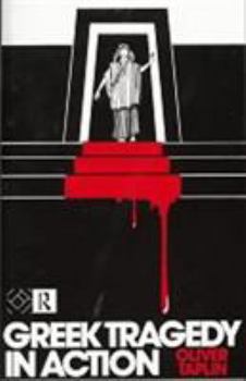 Paperback Greek Tragedy in Action Book