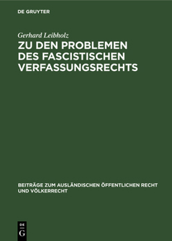 Hardcover Zu Den Problemen Des Fascistischen Verfassungsrechts: Akademische Antrittsvorlesung [German] Book