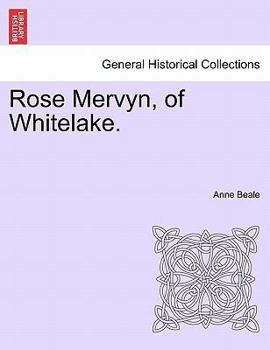 Paperback Rose Mervyn, of Whitelake. Vol. I. Book