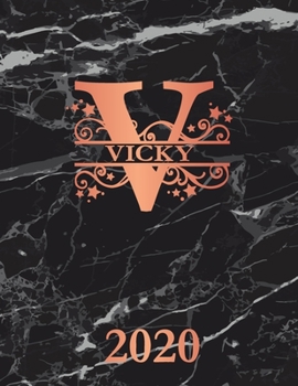 Paperback Vicky: 2020. Personalized Name Weekly Planner 2020. Monogram Letter V Notebook Planner. Black Marble & Rose Gold Cover. Dateb Book