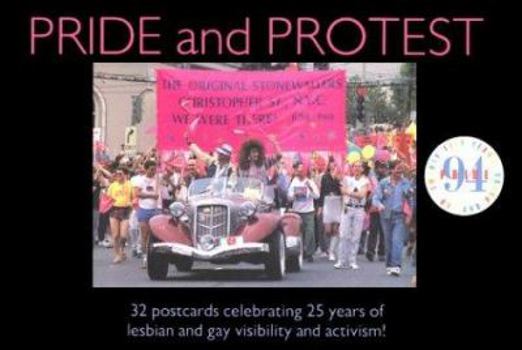 Paperback Postcard-Pride and Protest: A Celebration of 25 Years of Lesbian and Gay Protest Book