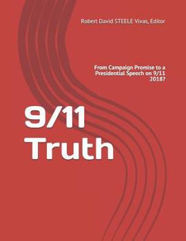 Paperback 9/11 Truth: From Campaign Promise to a Presidential Speech on 9/11 2018? Book