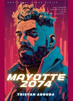 Paperback Mayotte 2074 [French] Book