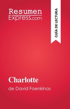 Paperback Charlotte: de David Foenkinos [Spanish] Book