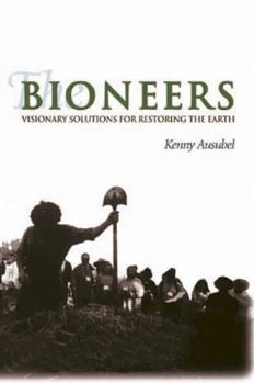 Paperback The Bioneers: Declarations of Interdependence Book