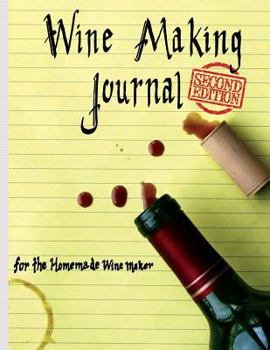 Paperback Wine Making Journal, for the homemade wine maker Book