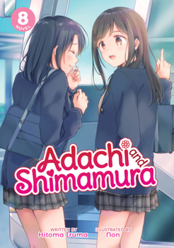 Paperback Adachi and Shimamura (Light Novel) Vol. 8 Book