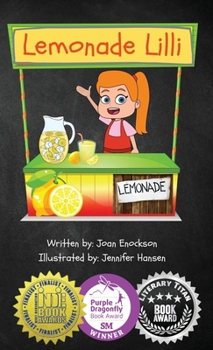 Hardcover Lemonade Lilli: An inspiring entrepreneurial story of working for what you want. Book