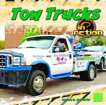 Paperback Tow Trucks in Action (First Facts) Book