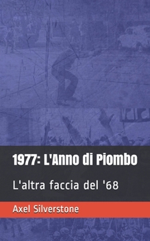 Paperback 1977: L'Anno di Piombo [Italian] Book