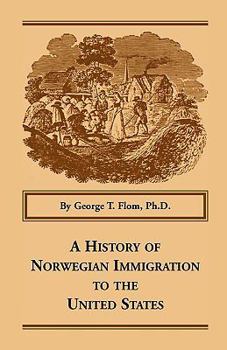 Paperback A History of Norwegian Immigration to the United States Book