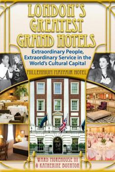 Paperback London's Greatest Grand Hotels - Millennium Mayfair Hotel Book