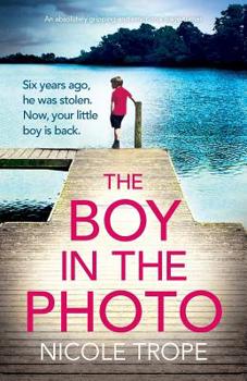 Paperback The Boy in the Photo: An absolutely gripping and emotional page turner Book