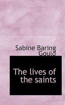 Paperback The Lives of the Saints Book