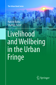 Paperback Livelihood and Wellbeing in the Urban Fringe Book