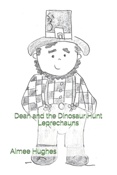 Paperback Dean and the Dinosaur Hunt Leprechauns Book
